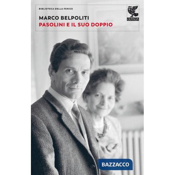 Pasolini e il suo doppio