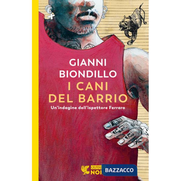 Cani del barrio. Un'indagine dell'ispettore Ferraro (I)