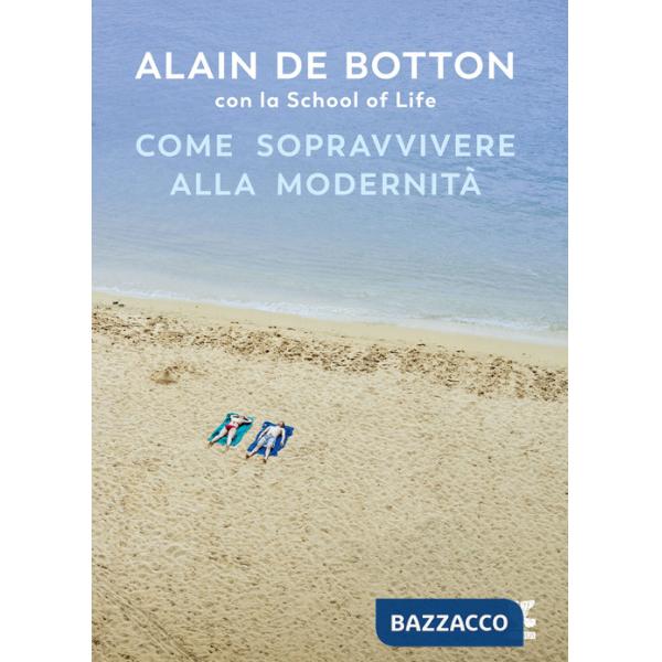 Come sopravvivere alla modernità