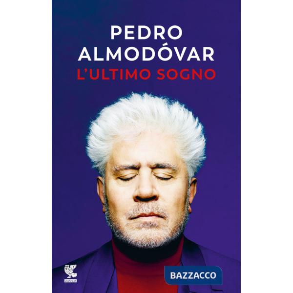 Ultimo sogno. Tutte le mie storie (L')