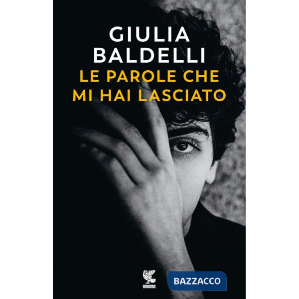 Parole che mi hai lasciato (Le)