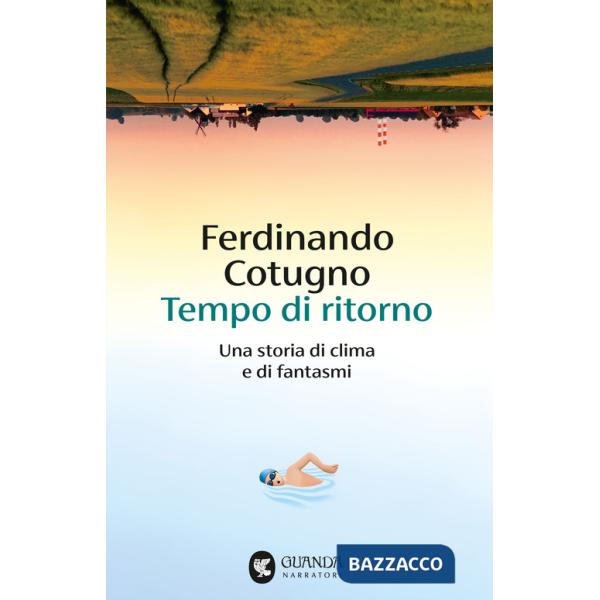 Tempo di ritorno. Una storia di clima e di fantasmi