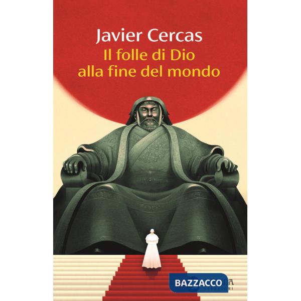 Folle di Dio alla fine del mondo (Il)