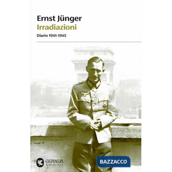 Irradiazioni. Diario 1941-1945