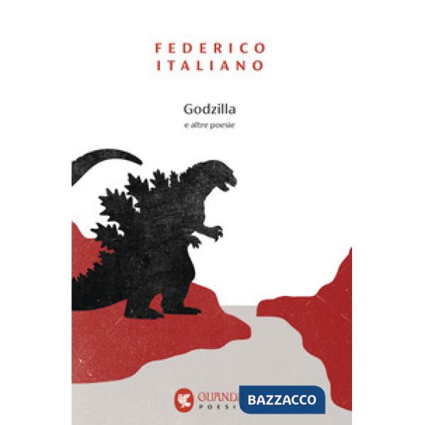 Godzilla e altre poesie