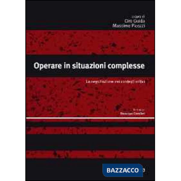 Operare in situazioni complesse. La negoziazione nei contesti critici