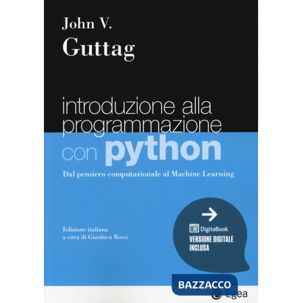Introduzione alla programmazione con Python. Dal pensiero computazionale al machine learning