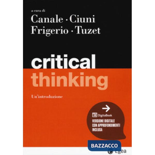Critical thinking. Con Contenuto digitale per accesso online