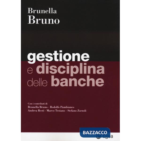 Gestione e disciplina delle banche