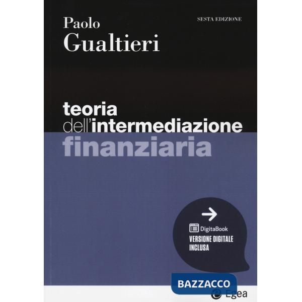 Teoria dell'intermediazione finanziaria. Con e-book