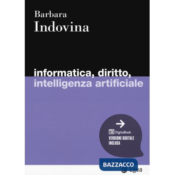 Informatica, diritto, intelligenza artificiale. Con digitaBook