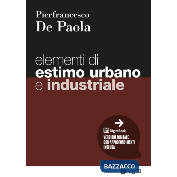 Elementi di estimo urbano e industriale. Con DigitaBook