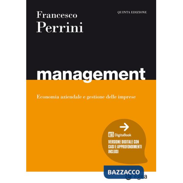 Management. Economia e gestione delle imprese. Con espansione online