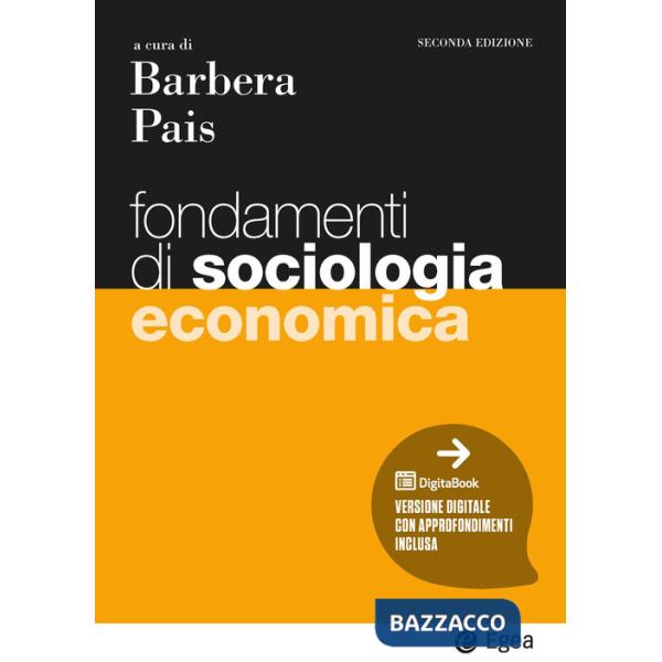 Fondamenti di sociologia economica. Con ebook