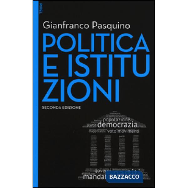 Politica e istituzioni. Con e-book. Con aggiornamento online