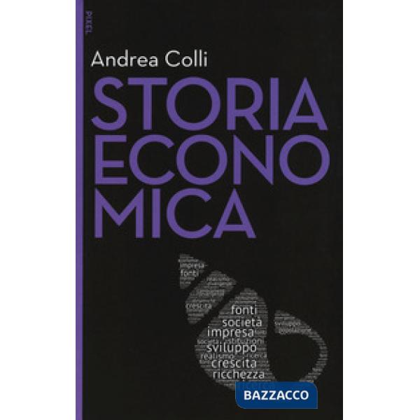 Storia economica. Nuova ediz. Con aggiornamento online