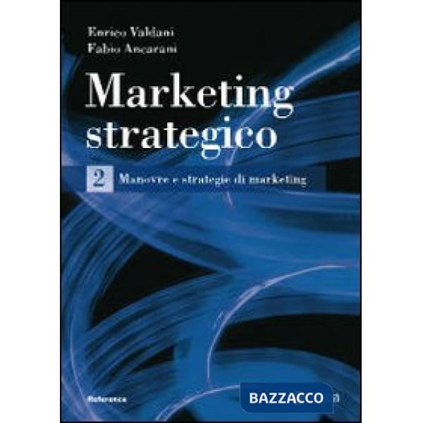 Marketing strategico. Vol. 2