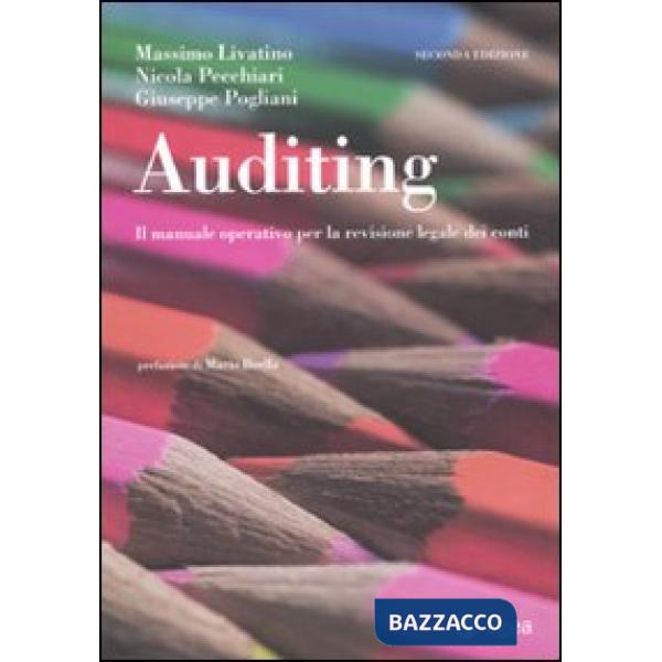Auditing. Il manuale operatico per la revisione legale dei conti