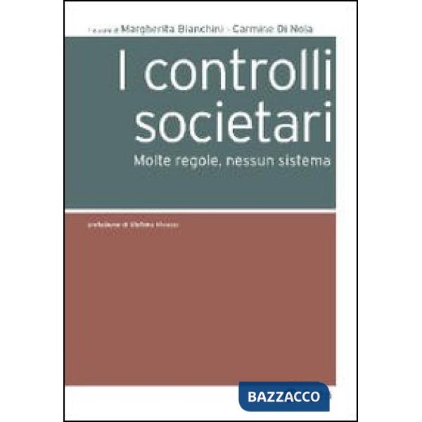 Controlli societari. Molte regole, nessun sistema (I)