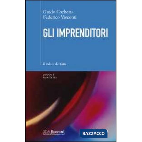 Imprenditori. Il valore dei fatti (Gli)
