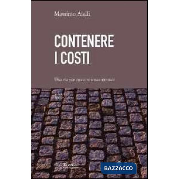 Contenere i costi. Una via per crescere senza rinunce
