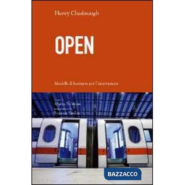 Open. Modelli di business per l'innovazione