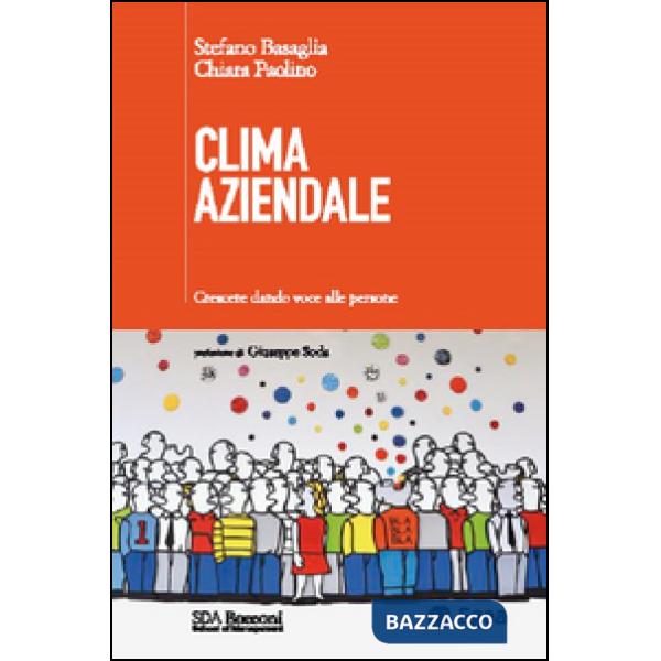 Clima aziendale. Crescere dando voce alle persone