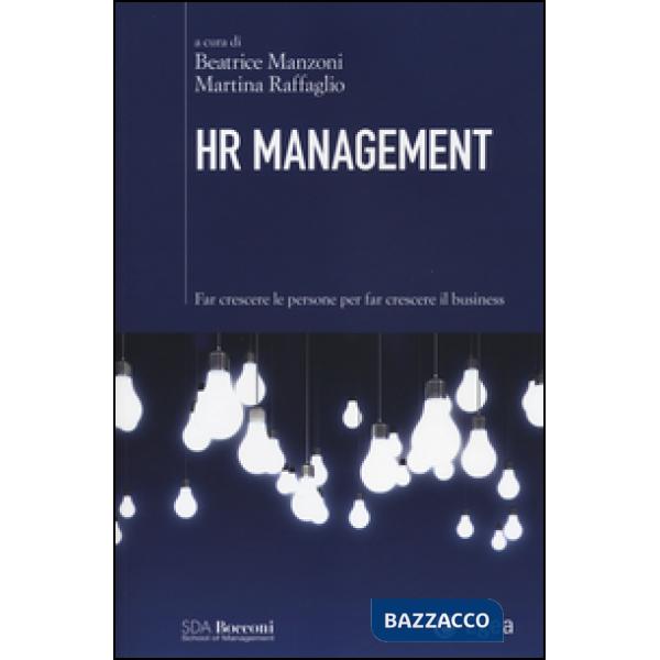HR management. Far crescere le persone per far crescere il business