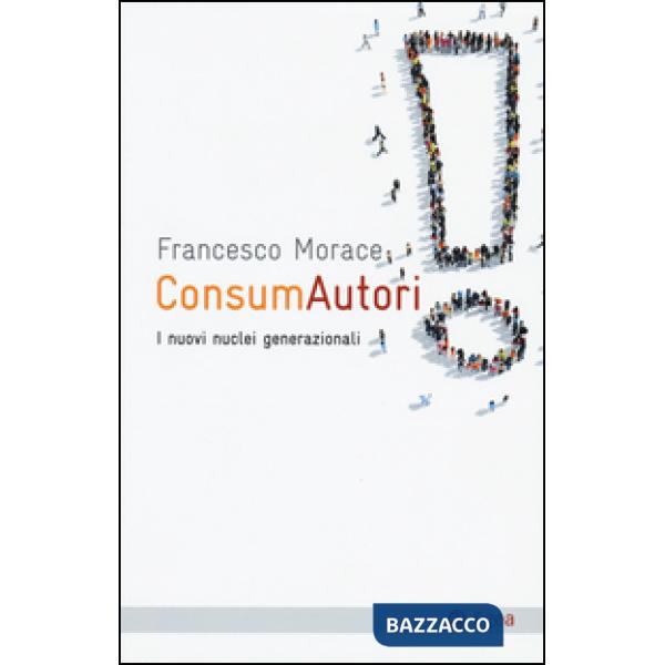 ConsumAutori. I nuovi nuclei generazionali