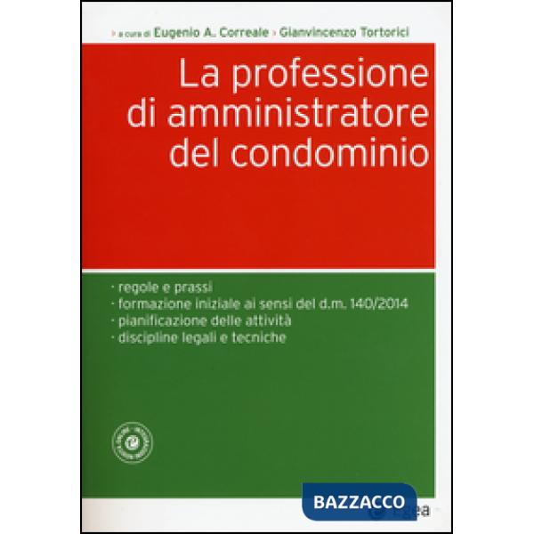 Professione di amministratore del condominio (La)