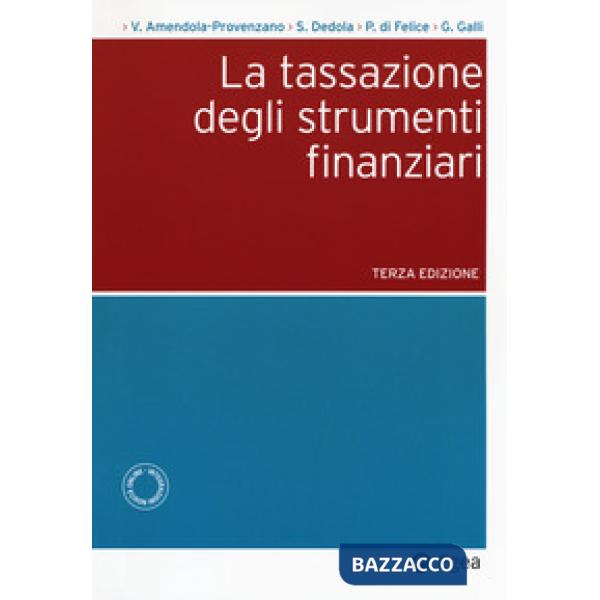 Tassazione degli strumenti finanziari (La)