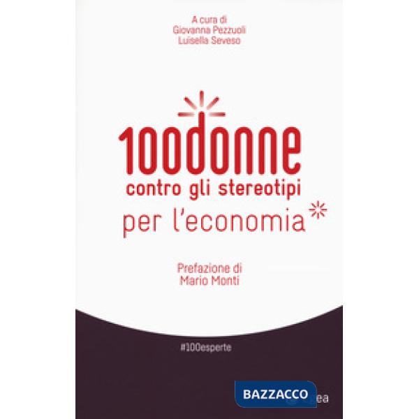 100 donne contro gli stereotipi per l'economia