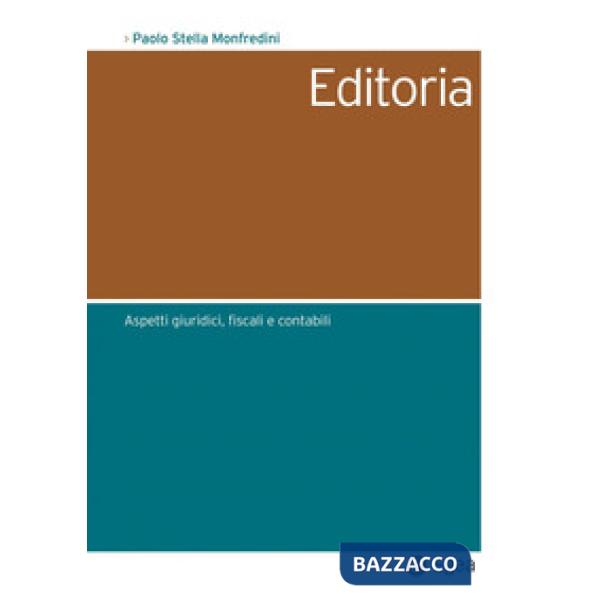 Editoria. Aspetti giuridici contabili e fiscali
