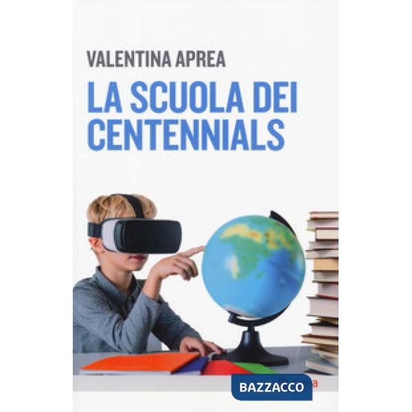 Scuola dei centennials (La)
