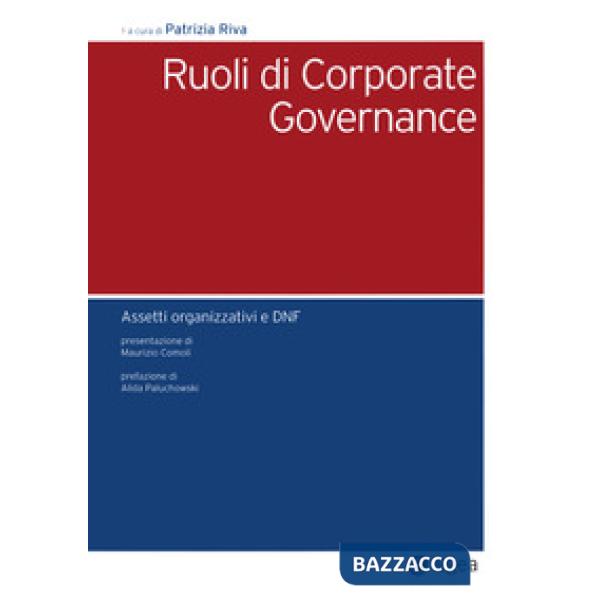 Ruoli di corporate governance. Assetti organizzativi e DNF