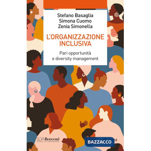 Organizzazione inclusiva. Pari opportunità e diversity management (L')