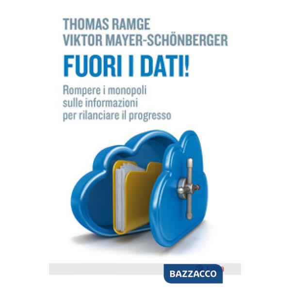 Fuori i dati! Rompere i monopoli sulle informazioni per rilanciare il progresso