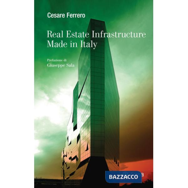 Real estate infrastructure made in Italy