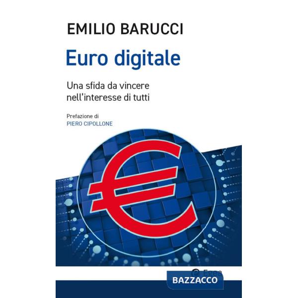 Euro digitale. Una sfida da vincere nell'interesse di tutti