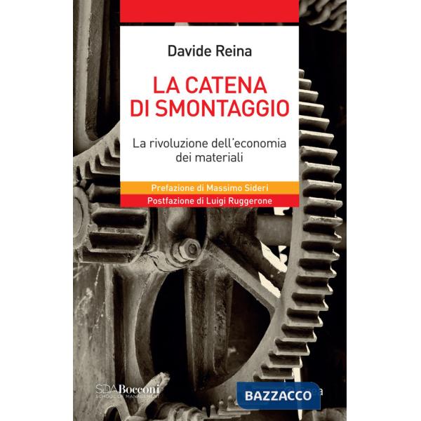 Catena di smontaggio. La rivoluzione dell'economia dei materiali (La)