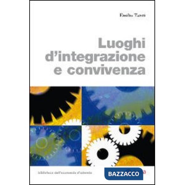 Luoghi d'integrazione e convivenza