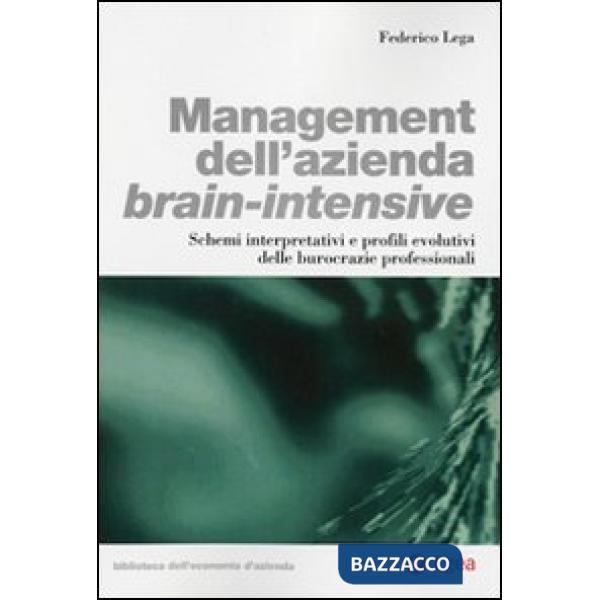 Management dell'azienda brain-intensive. Schemi interpretativi e profili evoluti