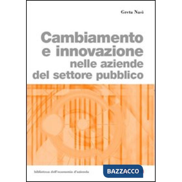 Cambiamento e innovazione nelle aziende del settore pubblico