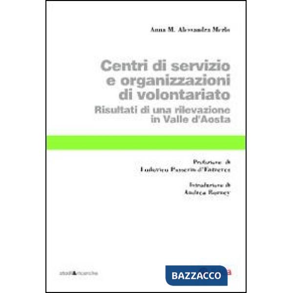 Centri di servizio e organizzazioni di volontariato. Risultati di una rilevazione in Valle d'Aosta