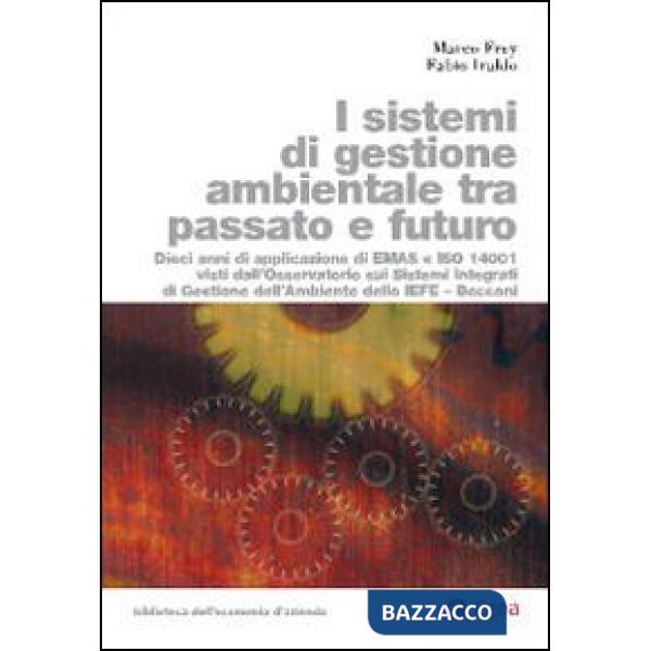 Sistemi di gestione ambientale tra passato e futuro (I)
