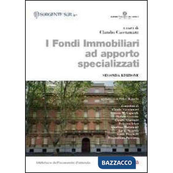 Fondi immobiliari ad apporto specializzati (I)