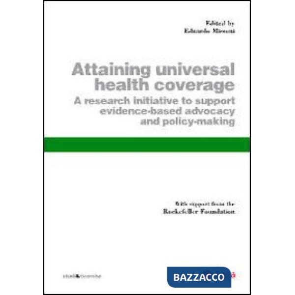 Attaining universal health coverage. A research initiative to support evidence-b