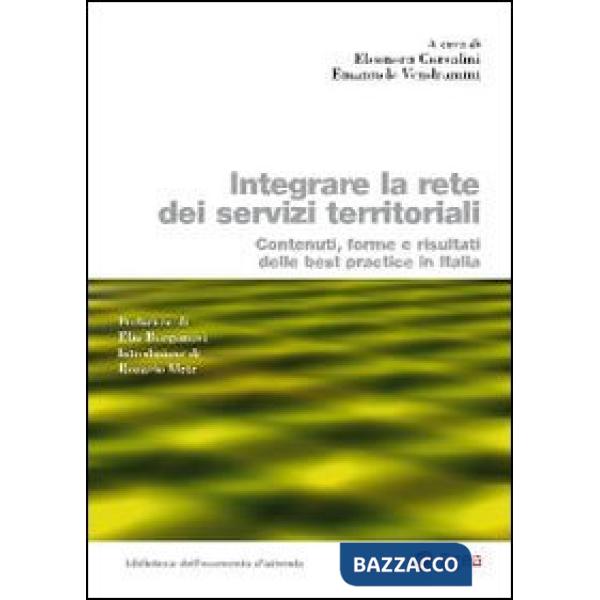 Integrare la rete dei servizi territoriali. Contenuti, forme e risultati delle b