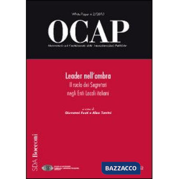 Leader nell'ombra. Il ruolo dei segretari negli enti locali italiani