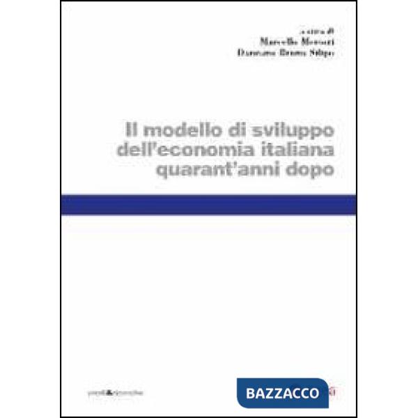 Modello di sviluppo dell'economia italiana quarant'anni dopo